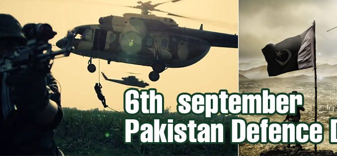 6th september - Pakistan Defense Day